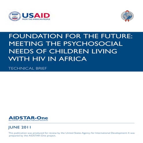 AIDSTAR-One Meeting the Psychosocial Needs of Children Living with HIV in Africa