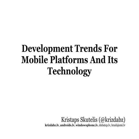 Lekcija "Development Trends For Mobile Platforms And Its Technology" (10.12.2...