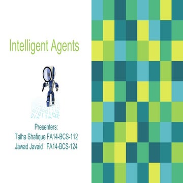 Intelligent Agent PPT ON SLIDESHARE IN ARTIFICIAL INTELLIGENCE | PDF