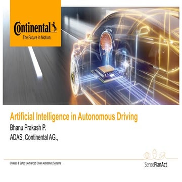 AI in Autonomous Driving - Bhanu Prakash - Continental - AI Dev Days 2018