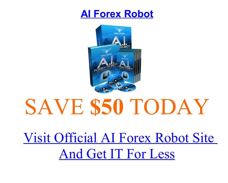 Ai Forex Robot - 