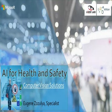 #AI for health and safety Microsoft VizorLabs #ComputerVision
