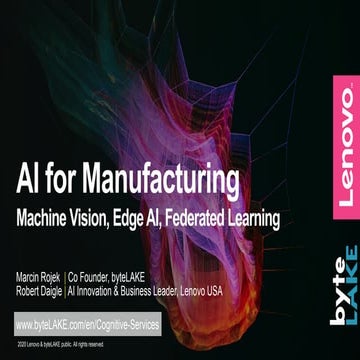 AI for Manufacturing (Machine Vision, Edge AI, Federated Learning)