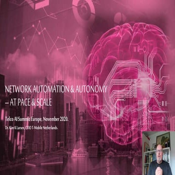 Network Automation & Autonomy - At Pace & Scale.