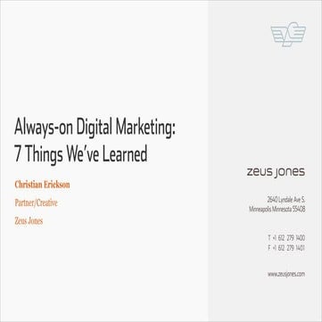 Always-on Digital Marketing: 7 Things We've Learned by Zeus Jones