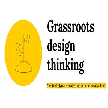 Grassroots Design Thinking - AIGA SC