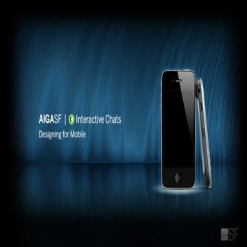 Designing for Mobile | AIGA SF Interactive Chats