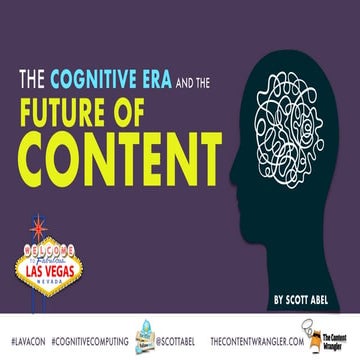 Scott Abel: The Cognitive Era and the Future of Content