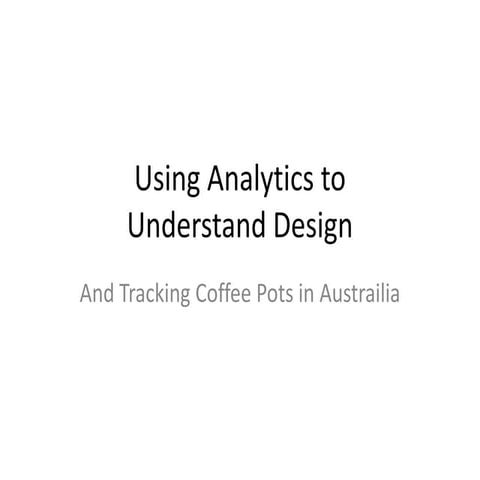 Analytics and Design - Art Institute Guest Lecture