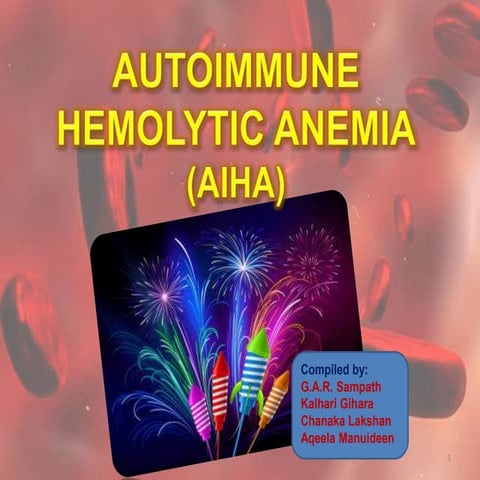 Autoimmune Hemolytic Anemia (AIHA)