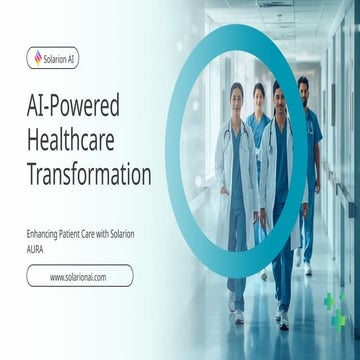 AI Healthcare Transformation with Solarion AURA Platform.pptx