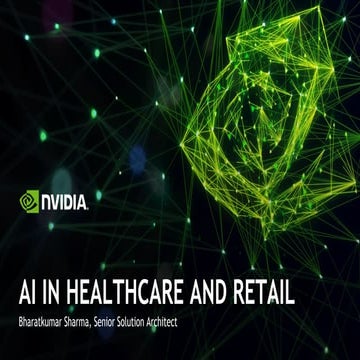 Deep Learning & AI for Healthcare and Retail