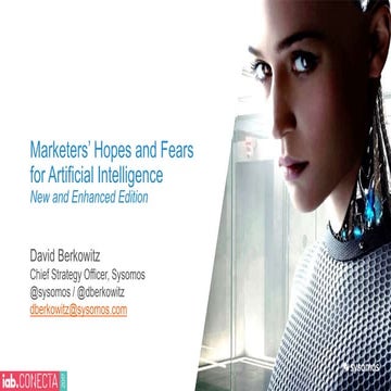 Marketers' Hopes and Fears for Artificial Intelligence