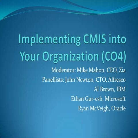 AIIM   CMIS Panel Session - 20 April 2010