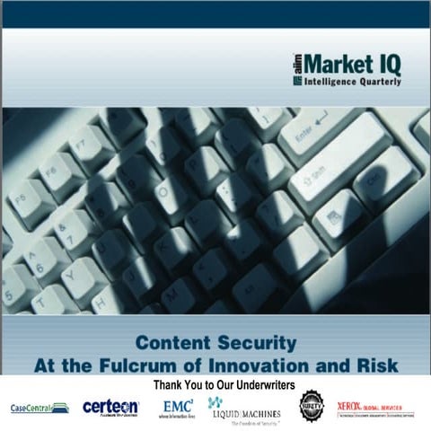 AIIM Webinar Content Security at the Fulcrum of Innovation and Risk