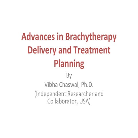 Advances in Brachytherapy Treatment Planning and Delivery