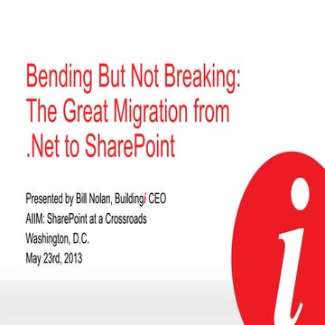 Aiim Seminar - SharePoint Crossroads May 23 - Bending but Not Breaking - Spea...