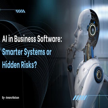 AI in Business Software: Smarter Systems or Hidden Risks?