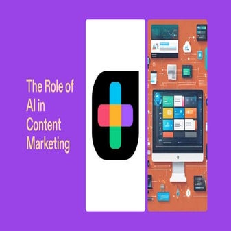 The Role & Benefits of AI in Content Marketing