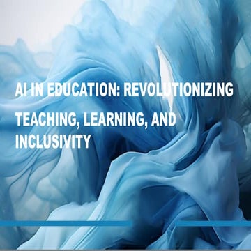 AI IN EDUCATION The Future of Education: AI-Powered Solutions