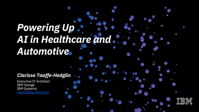 AI in healthcare and Automobile Industry using OpenPOWER/IBM POWER9 systems