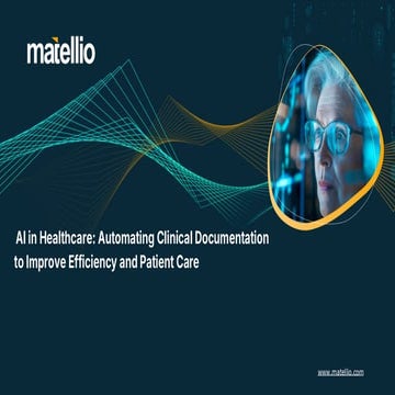 AI in Healthcare Automating Clinical Documentation to Improve Efficiency and ...
