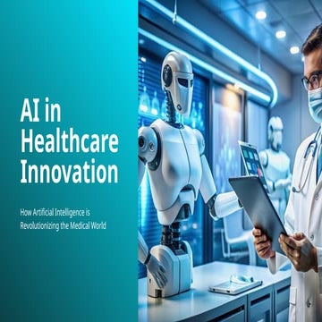 AI in Healthcare Innovation: Transforming Diagnosis, Patient Care ...