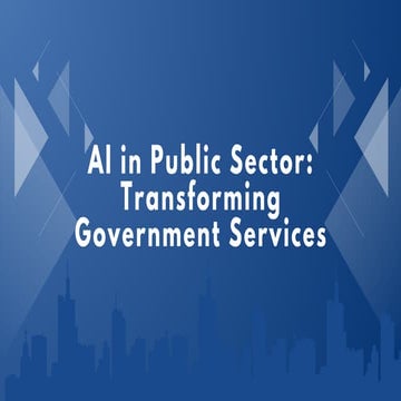 AI in Public Sector: Transforming Government Services