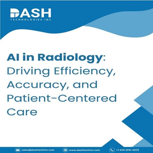 AI in Radiology - Driving Efficiency, Accuracy, and Patient-Centered Care.pptx