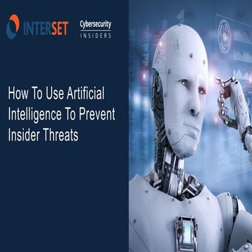 WEBINAR: How To Use Artificial Intelligence To Prevent Insider Threats