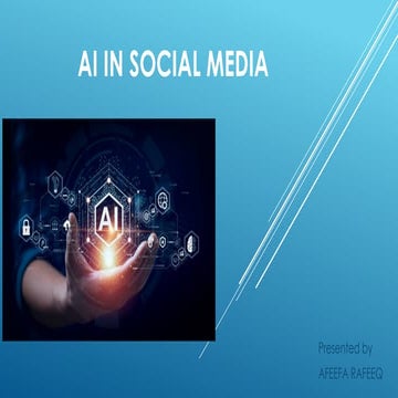 Artificial intelligence in social media. | PPTX