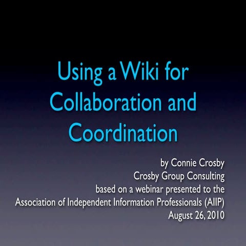Using a Wiki for Collaboration and Coordination