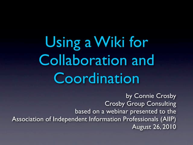 Using a Wiki for Collaboration and Coordination