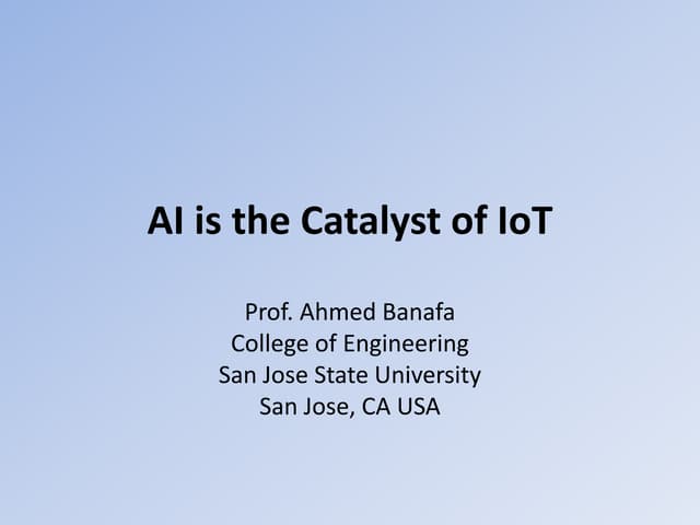 AI is the Catalyst of IoT