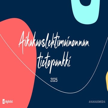 Aikakauslehtimainonnan tietopankki 2025 – Millainen mainonta huomataan?