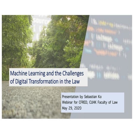 Machine learning and the challenges of digital transformation in the law