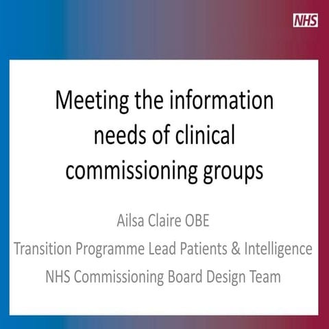 Ailsa Claire: Meeting the information needs of clinical commissioning groups