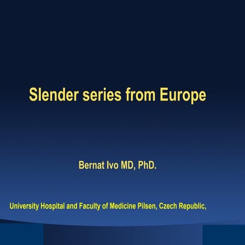 Bernat I - AIMRADIAL 2014 - Slender techniques in Europe
