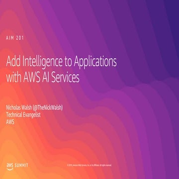 Add Intelligence to Applications with AWS AI Services