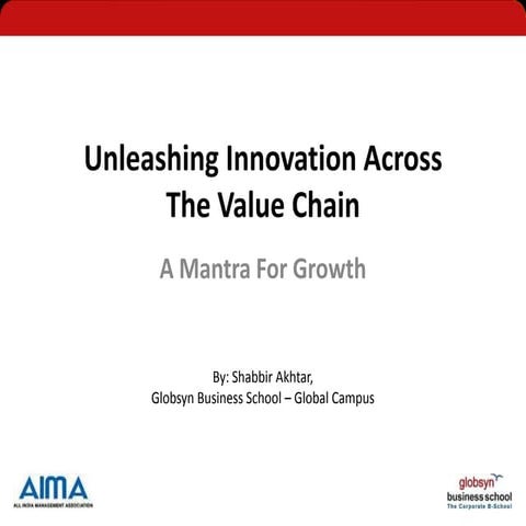 Unleashing Innovation Across The Value Chain