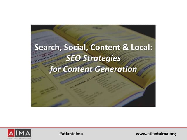 AiMA Search SIG Event 8/2015: Search, Social, Content & Local 