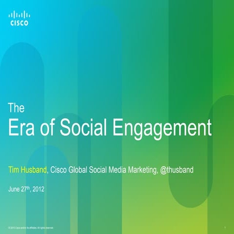 The Era of Social Engagement
