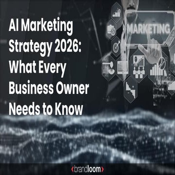 AI Marketing Strategy 2026 - What Every Business Owner Needs to Know | PDF