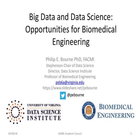 Big Data and Data Science: Opportunities for Biomedical Engineering