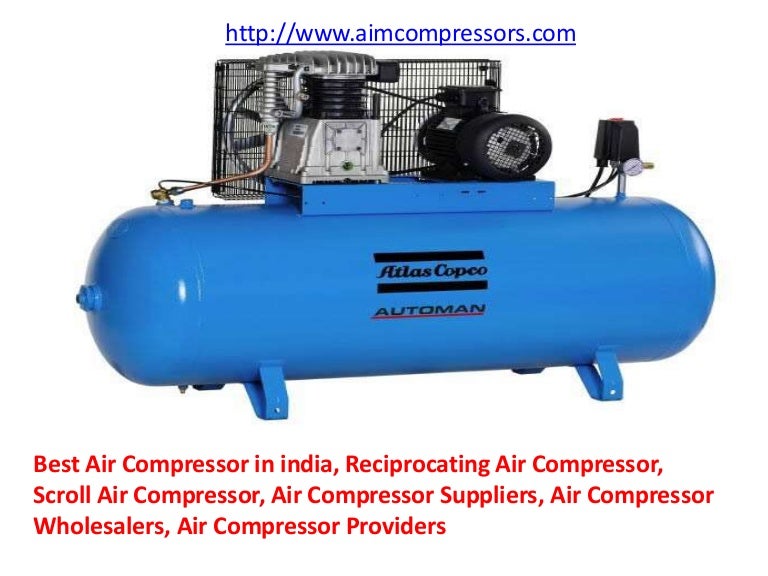 Best Air Compressor in india, Reciprocating Air Compressor, Scroll Ai…