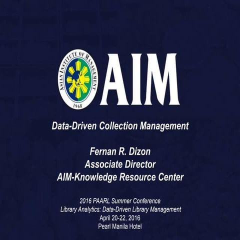 AIM: Data-driven collection management