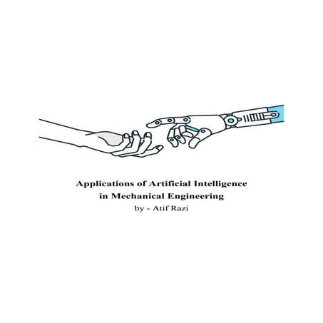 Applications of Artificial Intelligence in Mechanical Engineering | PDF