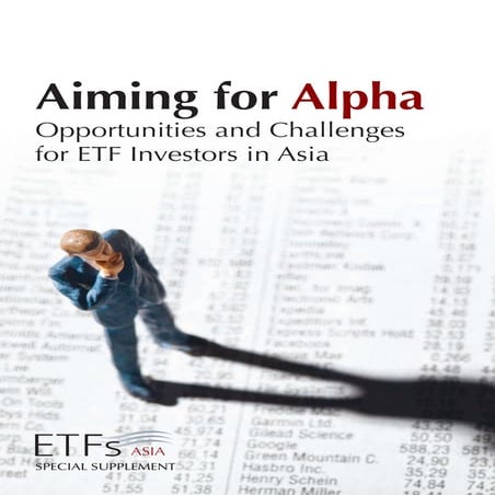 Aiming for Alpha - Opportunities and Challenges for ETF Investors in Asia