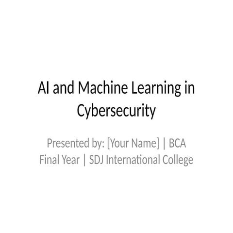AI_ML_Cybersecurity_Presentation_collage.pptx