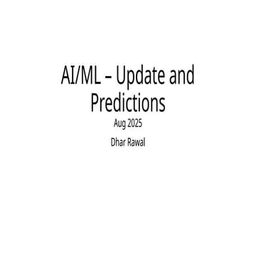 AI ML - Current State of the Art, Aug 2025